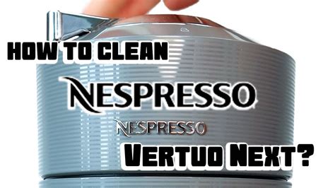 descaling nespresso|How to Descale a Nespresso Vertuo: A Complete Cleaning Guide